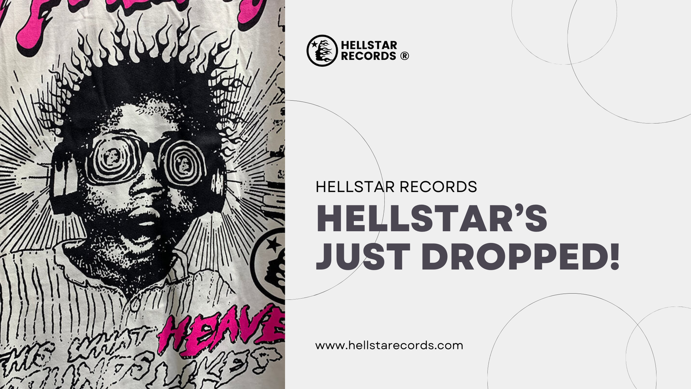 Just Dropped - Hellstar Records | Fresh Hellstar Clothing & Gear